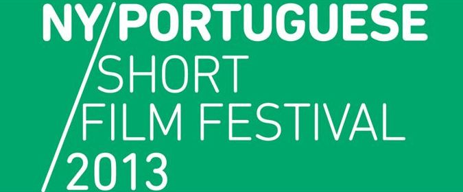 NY PORTUGUESE SHORT FILM FESTIVAL 2013
