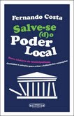 SALVE-SE DO PODER LOCAL