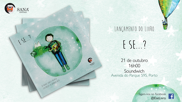 Sana Editora lança "E Se…?" de Raquel Garcez Pacheco