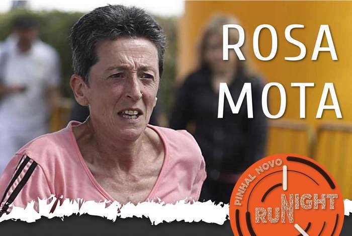 Rosa Mota é madrinha da Pinhal Novo Night Run 2019