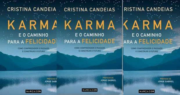 "Karma e o caminho para a felicidade" de Cristina Candeias