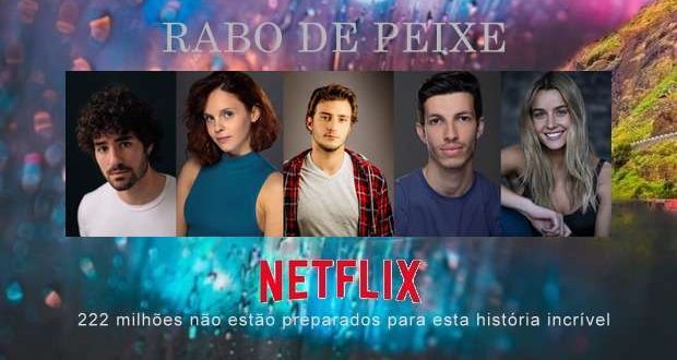 Gravações da Série da Netflix "RABO DE PEIXE"