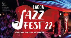 XVII Lagoa Jazz Fest’22 no Sítio das Fontes Estômbar
