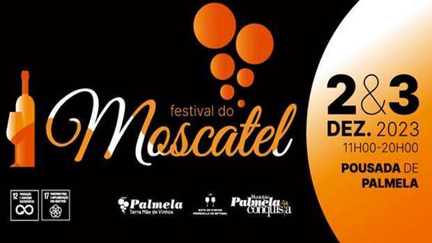 5º Festival do Moscatel na Pousada de Palmela